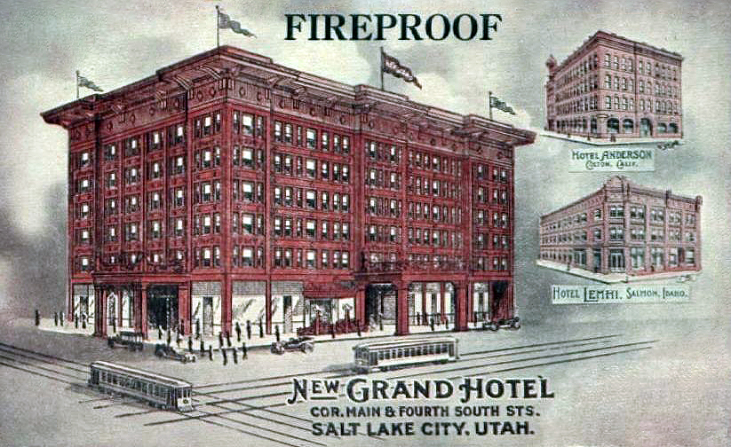 transpress nz New Grand Hotel, Salt Lake City, Utah fireproof!